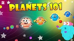 Planets 101 | Planets Of Our Solar System | The Dr Binocs Show | Peekaboo Kidz