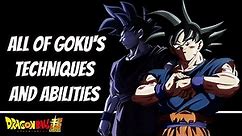 Goku All Techniques And Abilities