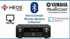 How to Connect Wireless Speakers to a Receiver?