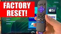 Roku: How to Factory Reset Back to Default Settings as if Brand New Out of the Box