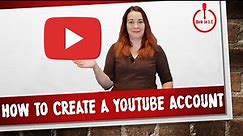 How to create a YouTube account