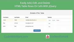 Easily Add, Edit, and Delete HTML Table Rows Or Cells With jQuery