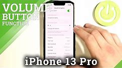 How to Change Volume Keys Control on iPhone 13 Pro – Use Buttons to Volume Up/Volume Down