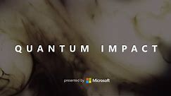 Introducing Quantum Impact (Ep. 0)