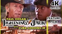 Lightning Jack. 1994. Paul Hogan. Cuba Gooding Jr. Upscaled to 4K. Comedy Western.