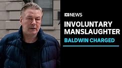 Alec Baldwin charged with involuntary manslaughter | ABC News