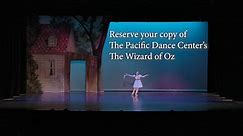 Pacific Dance Center - June. 17th 2022 The Wizard of Oz