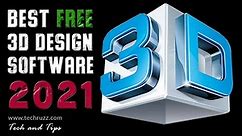 Top 5 Best Free 3D Design Software 2024 | Windows | Mac | Linux