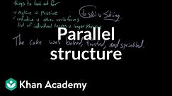 Parallel structure | Syntax | Khan Academy