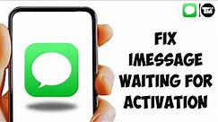 How To FIX iMessage Waiting for Activation on iPhone After iOS Update