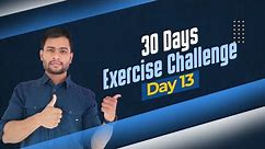 30 Days Exercise Challenge Day 13 | FitwithATP