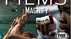 FOX Sports Magnify Presents: Season 1 Episode 4 They Fight