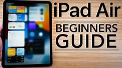 iPad Air - Complete Beginners Guide