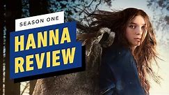 Hanna: Season 1 Review