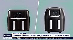 Air Fryer recalled from multiple retailers