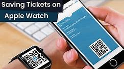 How to scan eTickets from an Apple Watch