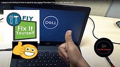 Laptop is not turning on How to quick fix Any Laptop That Wont Turn On | Dell Latitude 3490