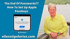 The End Of Passwords? How To Set Up Apple Passkeys