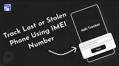 IMEI Number Tracking Location Online Free | Find Lost Phone Using IMEI | IMEI Tracker