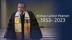 Remembering Bishop Carlton Pearson
