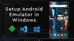 Setup Android Emulator On Windows For Visual Studio Code