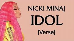 Nicki Minaj, BTS - IDOL [Verse - Lyrics] whats good korea? boss for my whole career, face top tier