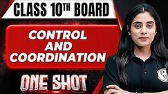 CONTROL AND COORDINATION in 1 Shot: FULL CHAPTERS COVERAGE (Theory+PYQs) || Class 10th Boards