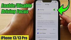 iPhone 13/13 Pro: How to Enable/Disable Driving Focus