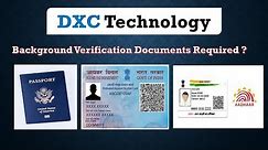 DXC Technology Background verification documents requirement || MNC Company || DXC Technology