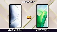 Vivo V29 Pro vs Vivo T2 Pro