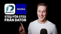 Bank ID - Beställa nytt BankID Steg för Steg, Nordea via Dator