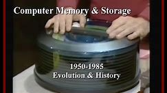 Computer History: Memory & Storage 1950-1985 - (Core, disc, vacuum tube, etc.)