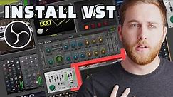 How to Install and Use VST Plugins in OBS Studio