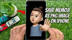 How to Save Memoji Stickers as PNG Image to Camera Roll on iPhone