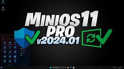 MiniOS11 Pro v2024.01 - Windows 11 23H2 actualizado y Optimizado #minios #windows #gaming