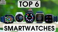 TOP 6 SMARTWATCHES of 2021 [Top 6 by Category]