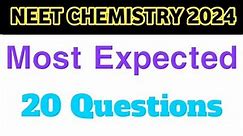Chemistry MCQ for NEET 2024 || Most Expected Questions || Full Syllabus Revision