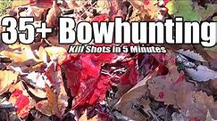 35 Bowhunting Kill Shots in 5 Minutes - Archery Compilation