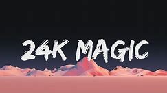 Bruno Mars - 24K Magic (Lyrics) | 24 karat magic in the air