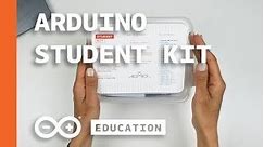 Introducing the Arduino Student Kit