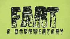 Fart: A Documentary