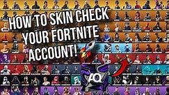 How to skin check your fortnite account