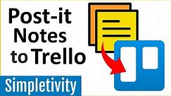 How to Turn Post-it Notes into Trello Cards! (App Tutorial)