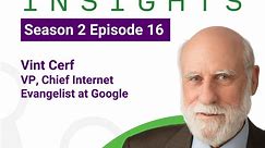 Remarkable Insights Season Two, Episode 16 with Vint Cerf