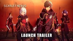 SCARLET NEXUS – Launch Trailer