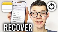 How To Recover Deleted Notes On iPhone - Full Guide