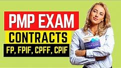 PMP Exam CONTRACT Types SIMPLIFIED - FP, CR, T&M (PMBOK Guide)