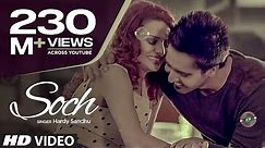 "Soch Hardy Sandhu" Full Video Song | Romantic Punjabi Song 2013