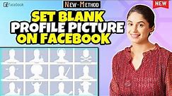 How to set blank profile picture on Facebook 2024 | Without Deleting