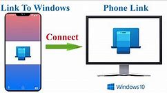 How to connect an Android smartphone to a computer with Phone Link app (Your Phone) in Windows 10